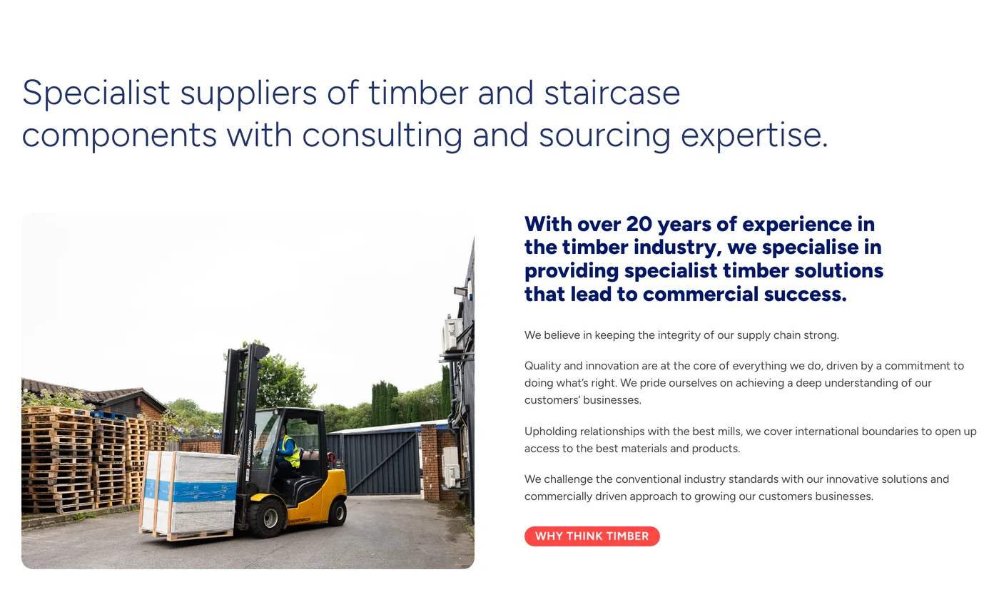Think Timber&rsquo;s home page introducing the business as specialist suppliers of timber and staircase components, beside a photo of a forklift moving stock in the yard